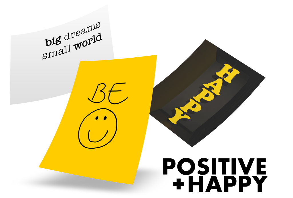 Positive and happy posters